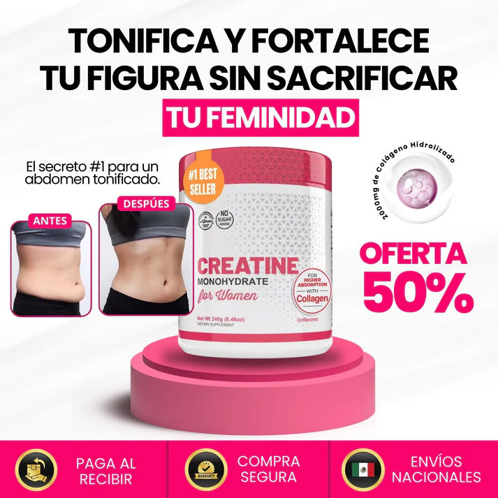CREATINA CON MONOHIDRATO PARA MUJER - TONIFICA TU CUERPO SIN INFLARTE