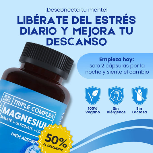 MAGNESIO TRIPLE ACCIÓN AVANZADA -  RELAJA TU CUERPO Y DESCANSA MEJOR