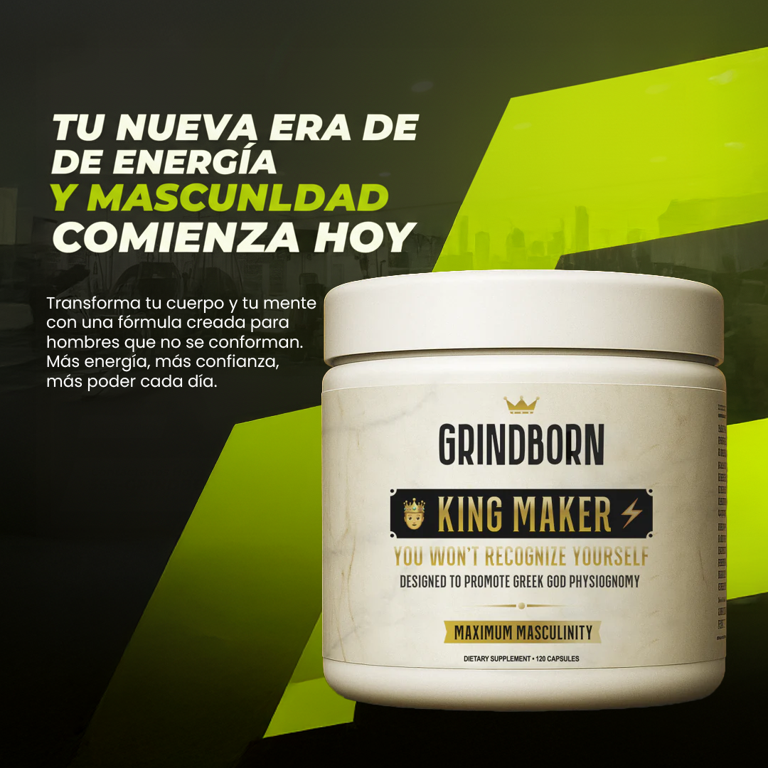 GRINDBORN KING MAKER- MEJORA EL RENDIMIENTO FÍSICO, Y AUMENTAR LOS NIVELES NATURALES DE TESTOSTERONA
