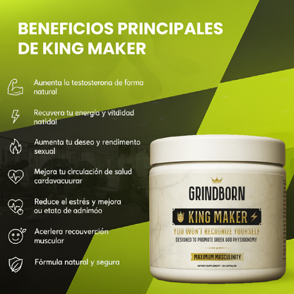 GRINDBORN KING MAKER- MEJORA EL RENDIMIENTO FÍSICO, Y AUMENTAR LOS NIVELES NATURALES DE TESTOSTERONA