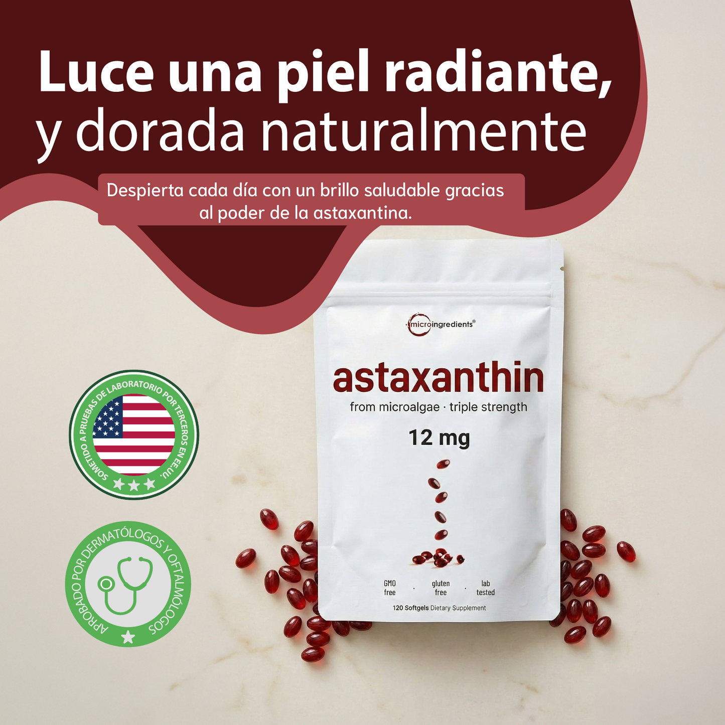 Astaxantina- Apoya la salud ocular, mejora la apariencia de la piel y potencia la energía celular.